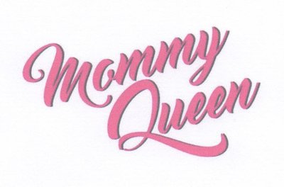 Trademark Mommy Queen