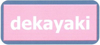 Trademark dekayaki