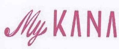 Trademark MY KANA