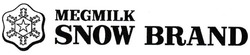 Trademark MEGMILK SNOW BRAND