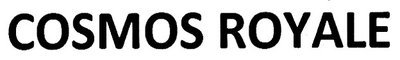Trademark COSMOS ROYALE