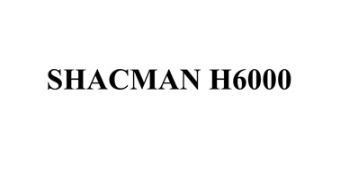 Trademark SHACMAN H6000