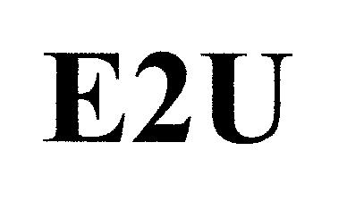 Trademark E2U