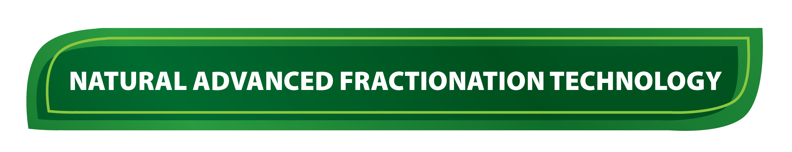 Trademark Natural Advanced Fractionation Technology