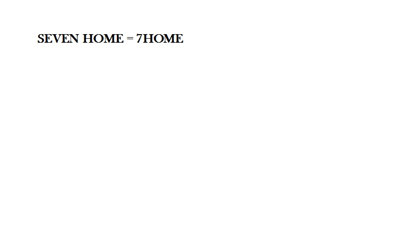 Trademark SEVEN HOME = 7HOME