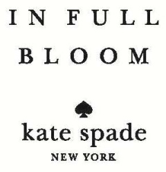 Trademark In Full Bloom Kate Spade New York & Logo