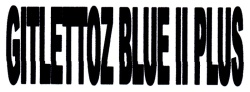 Trademark GITLETTOZ BLUE II PLUS