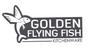 Trademark GOLDEN FLYING FISH KITCHENWARE