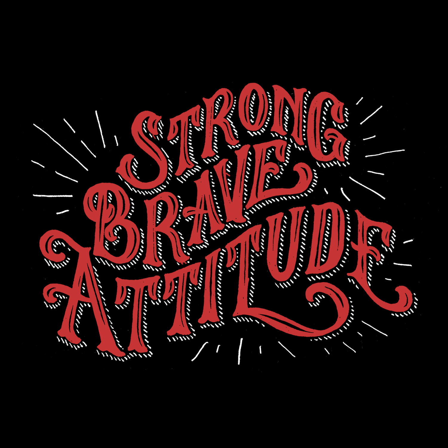 Trademark Strong Brave Attitude