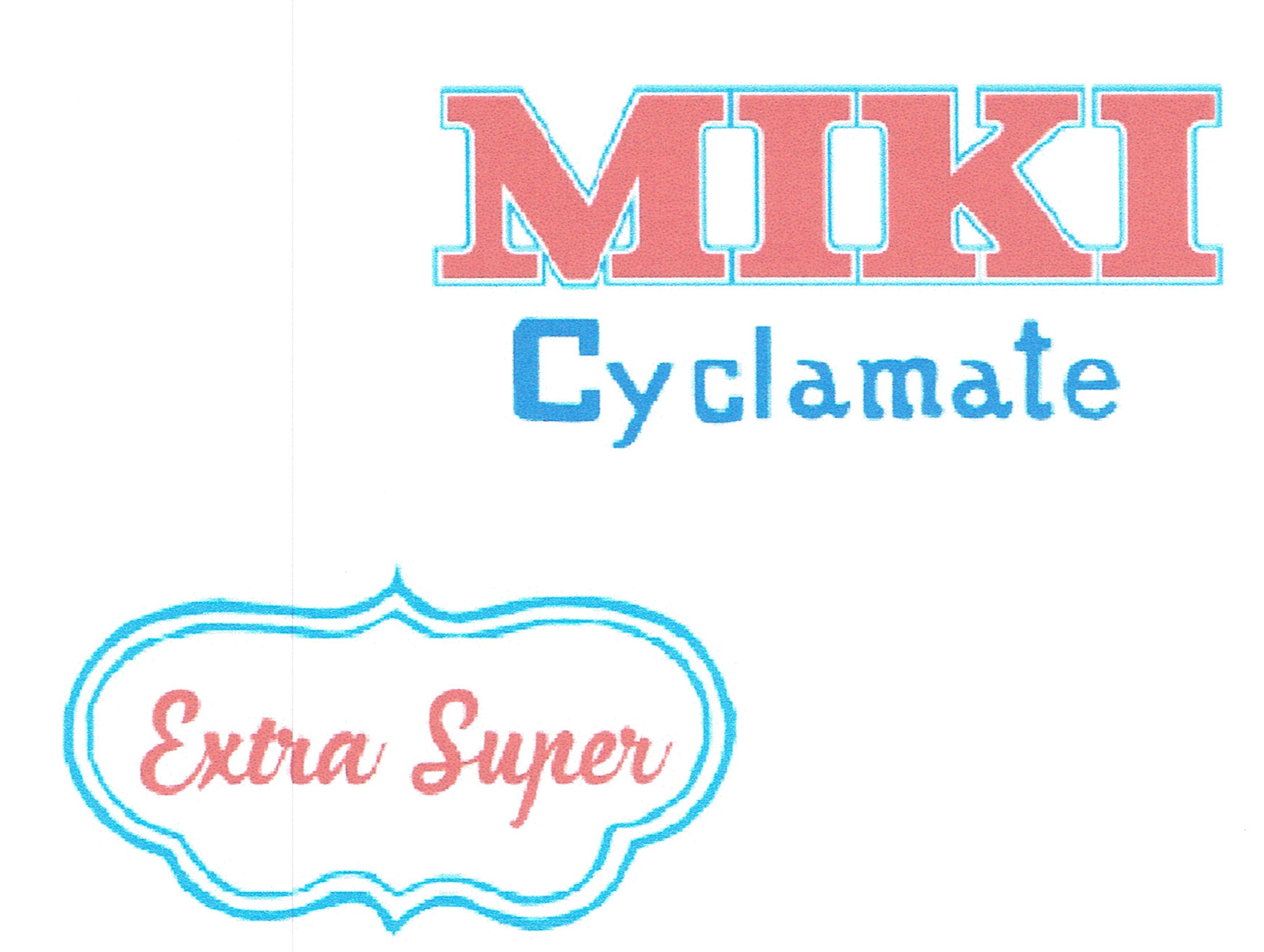 Trademark MIKI CYCLAMATE EXTRA SUPER