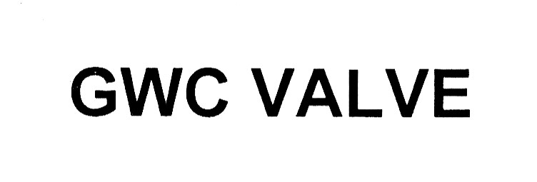 Trademark GWC VALVE