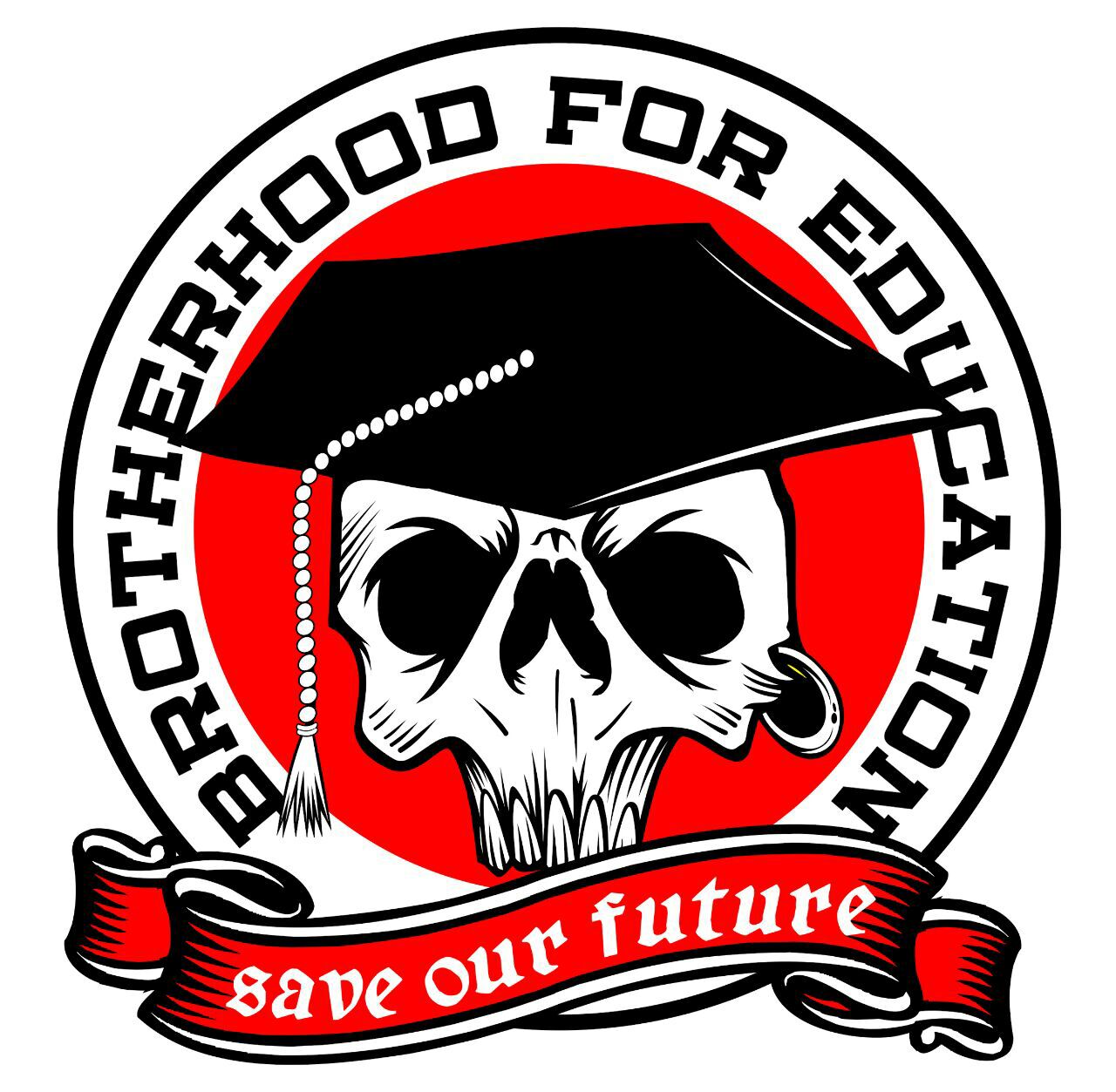 Trademark BROTHERHOOD FOR EDUCATION SAVE OUR FUTURE