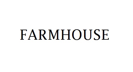 Trademark FARMHOUSE