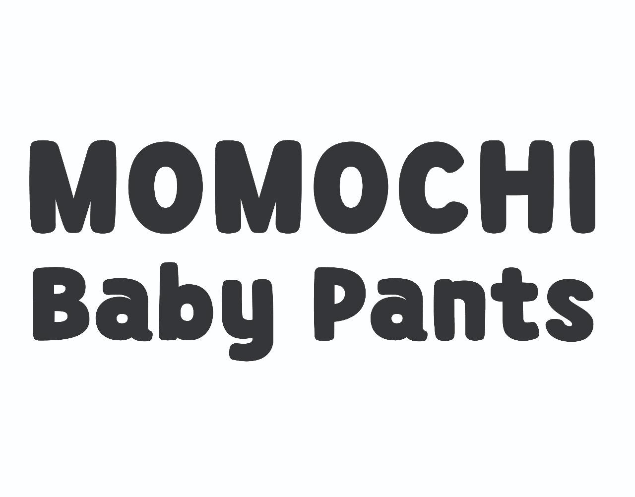 Trademark MOMOCHI BABY PANTS