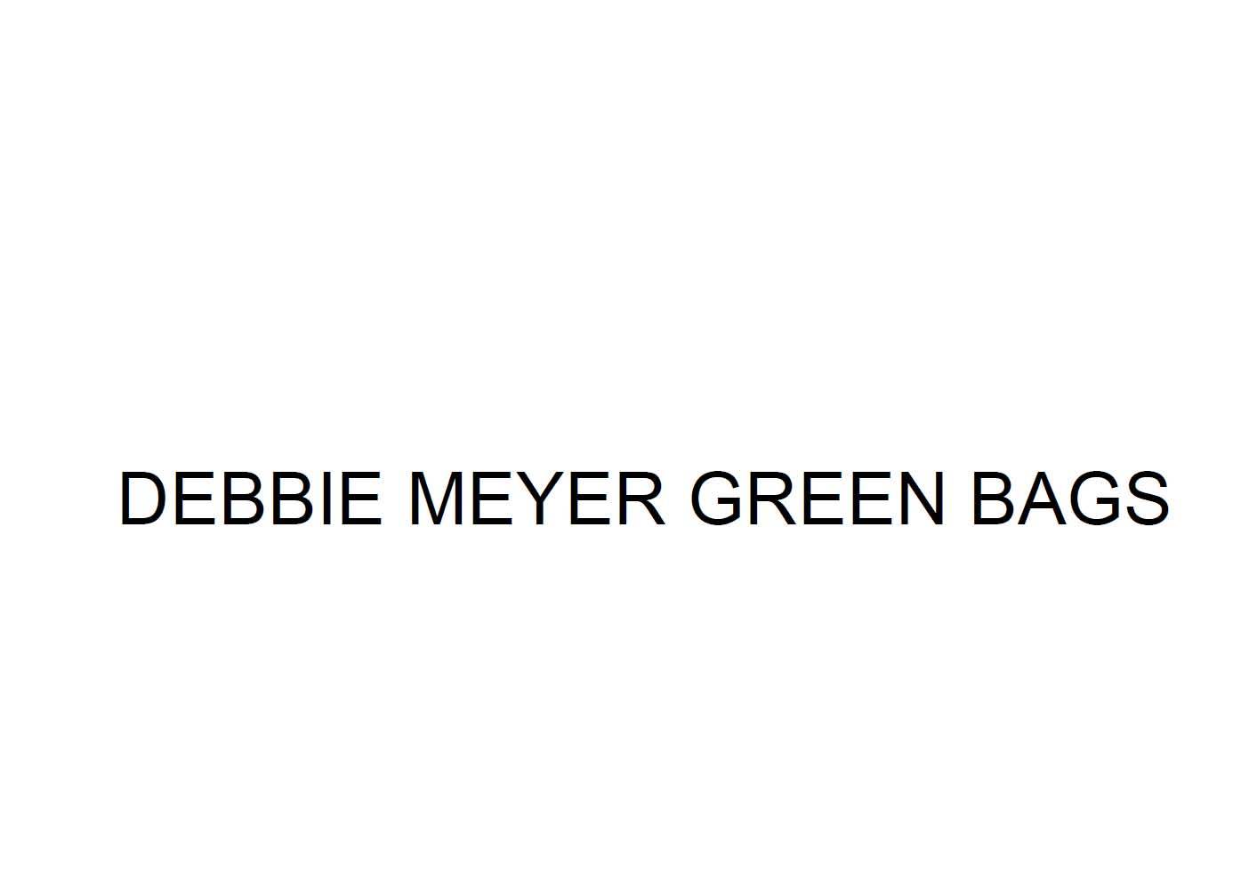 Trademark DEBBIE MEYER GREEN BAGS