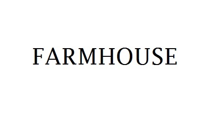 Trademark FARMHOUSE