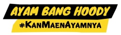 Trademark AYAM BANG HOODY KANMAENAYAMNYA