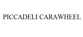 Trademark PICCADELI CARAWHEEL