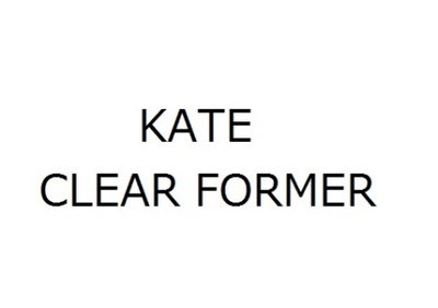 Trademark KATE/CLEAR FORMER