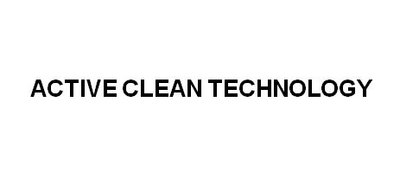 Trademark ACTIVE CLEAN TECHNOLOGY