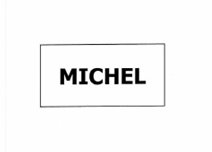 Trademark MICHEL