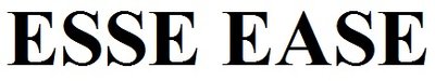 Trademark ESSE EASE
