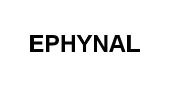 Trademark EPHYNAL