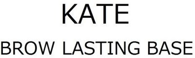 Trademark KATE / BROW LASTING BASE