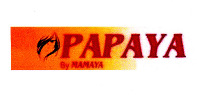 Trademark PAPAYA BY MAMAYA DAN LOGO