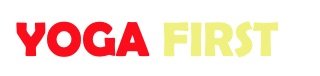 Trademark YOGA FIRST