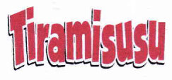 Trademark TIRAMISUSU