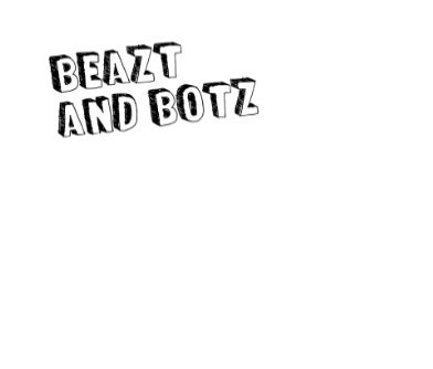 Trademark BEAZT AND BOTZ