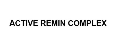 Trademark ACTIVE REMIN COMPLEX