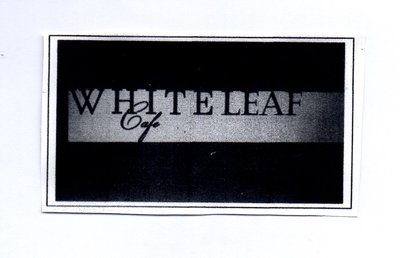 Trademark WHITE LEAF Café