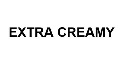 Trademark EXTRA CREAMY