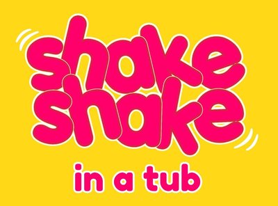 Trademark SHAKE SHAKE, IN A TUB