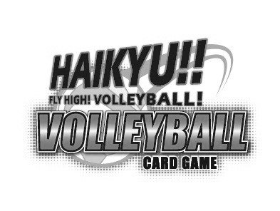 Trademark HAIKYU!! FLY HIGH! VOLLEYBALL! VOLLEYBALL CARD GAME