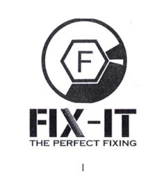 Trademark FIX-IT - The Perfect Fixing + F Logo