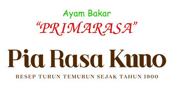 Trademark AYAM BAKAR PRIMARASA-PIA RASA KUNO