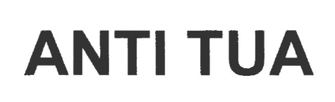 Trademark ANTI TUA