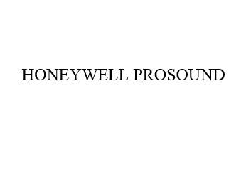 Trademark HONEYWELL PROSOUND