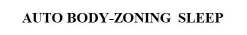 Trademark AUTO BODY-ZONING SLEEP