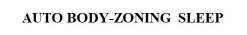 Trademark AUTO BODY-ZONING SLEEP