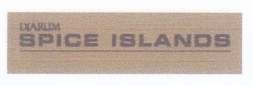 Trademark DJARUM SPICE ISLANDS