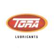 Trademark TORA LUBRICANTS