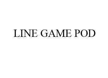 Trademark LINE GAME POD