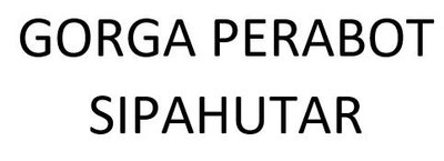 Trademark GORGA PERABOT SIPAHUTAR