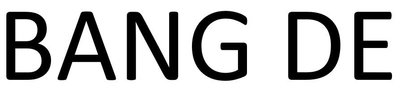 Trademark BANG DE
