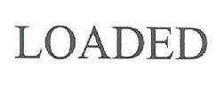 Trademark LOADED