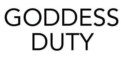 Trademark THE GODDES DUTY